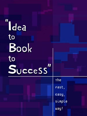 cover image of Idea to Book to Success